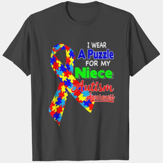 I wear a Puzzle for my Niece Autism Awareness shir T Shirts
