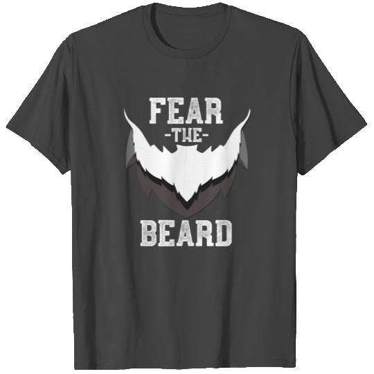 Fear The Beard Funny Manly Hipster Movember Gift T Shirts
