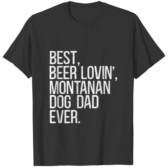 Retro Montana Beer Lover Dog Dad Vintage Gift T-shirt