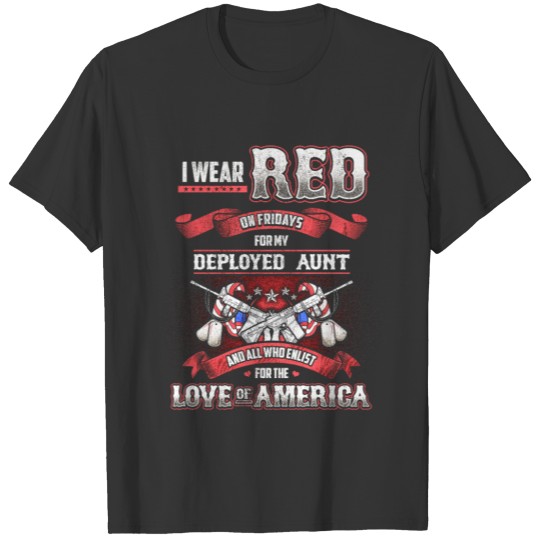 Red Fridays Deployed Aunt T Shirts