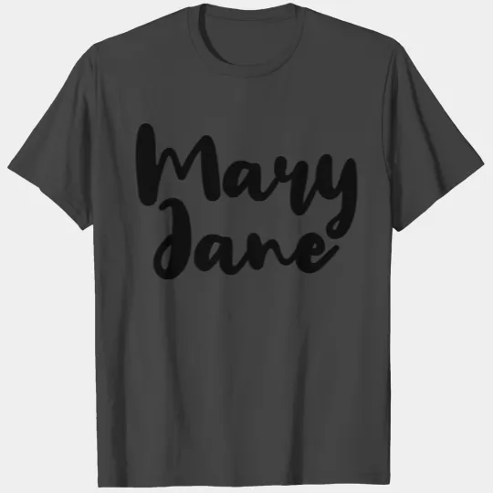 Mary Jane Cannabis Marihuana T Shirts