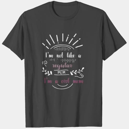 I'm a Cool Mom. Mean Girls T Shirts