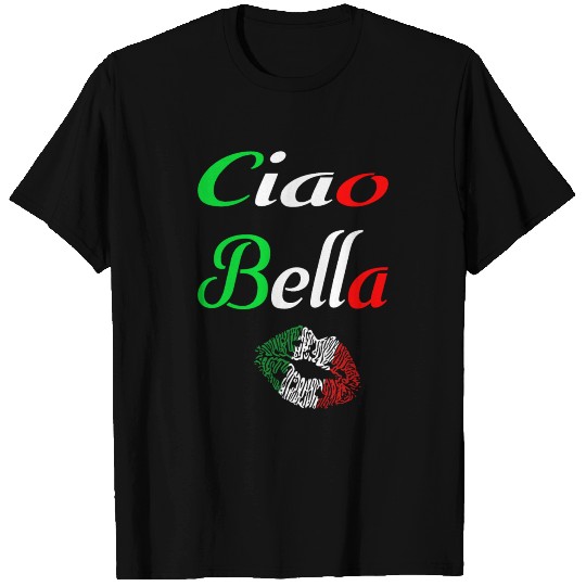 Ciao Bella - Kiss me T Shirts