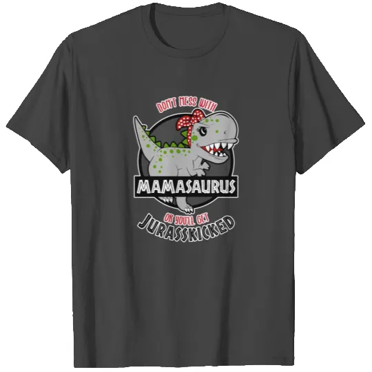 Mamasaurus Dino Dinosaur Mom Gift T Shirts