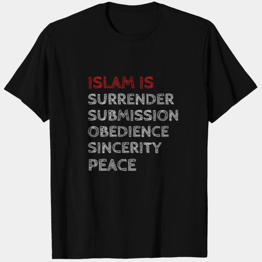 Islam is ... T Shirts
