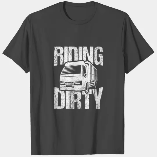 Riding Dirt T Shirts Dump Truck