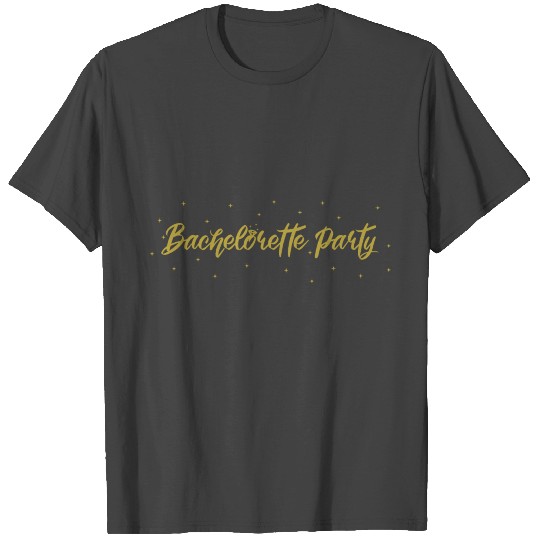 Bachelorette Party T Shirts