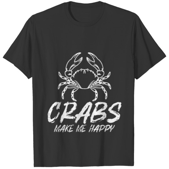 Crabs Make Me Happy T Shirts Comfort Food