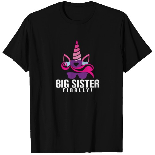 BIG SISTER FINALLY T Shirts