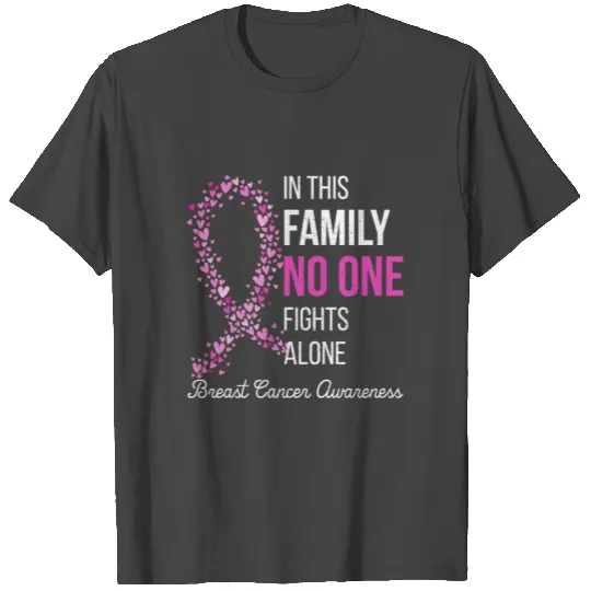 No One Fights Alone Breast Cancer Awareness T Shirts