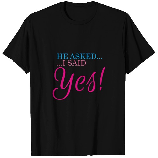 Engagement T Shirts