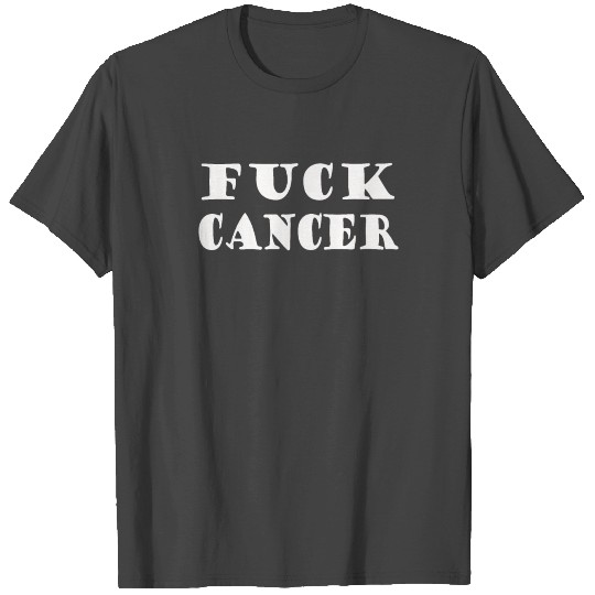 Fuck Cancer T Shirts | Funny T Shirts | Health T Shirts