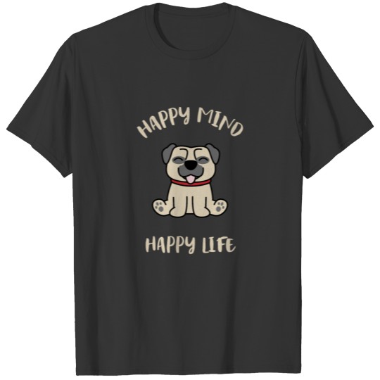Cute Pug Dog Happy Happiness Gift Idea Lover Fan T Shirts