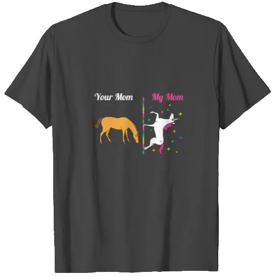 Your Mom my Mom Dance Funny Animal Giftidea T Shirts