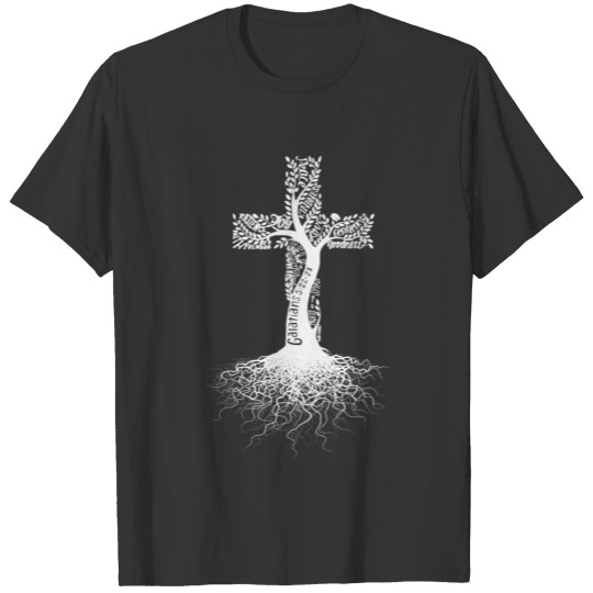Christian T Shirts Root your Faith in Jesus Christ
