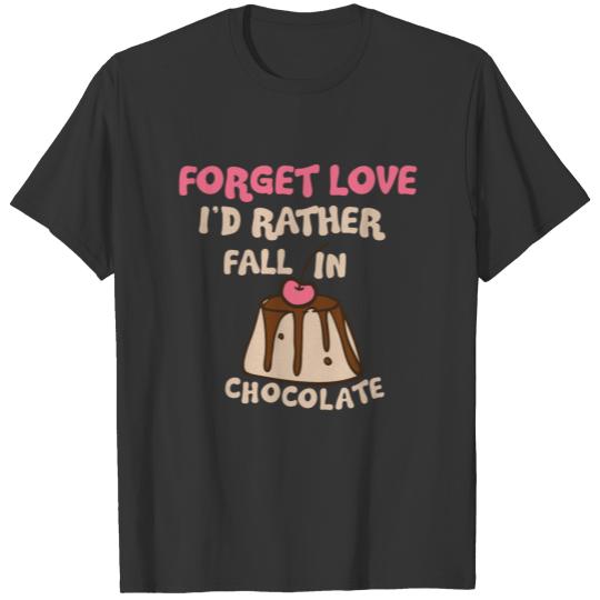 Chocolate Cake Sweet Foodie Funny Gift T Shirts