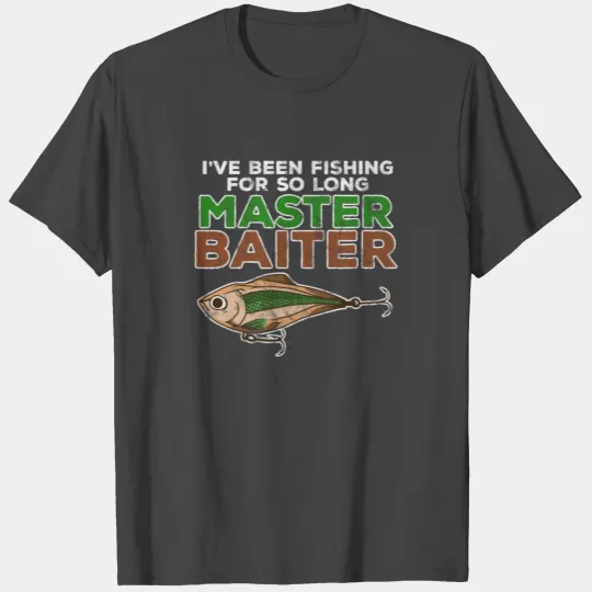 Funny Fishing Master Baiter Fishing Gift Idea T Shirts