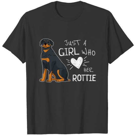 Just A Girl Who Loves Rottie Rottweiler Dog T Shirts