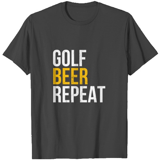 Golf Beer Repeat Funny Golfer T Shirts