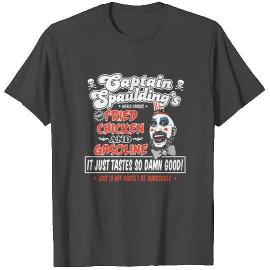 Captain spaulding world famous fried chicken and T Shirts