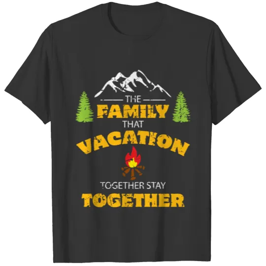 Family Vacation- Funny Family Quotes T Shirts