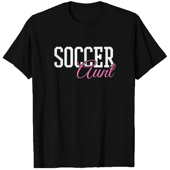 Soccer Aunt T Shirts