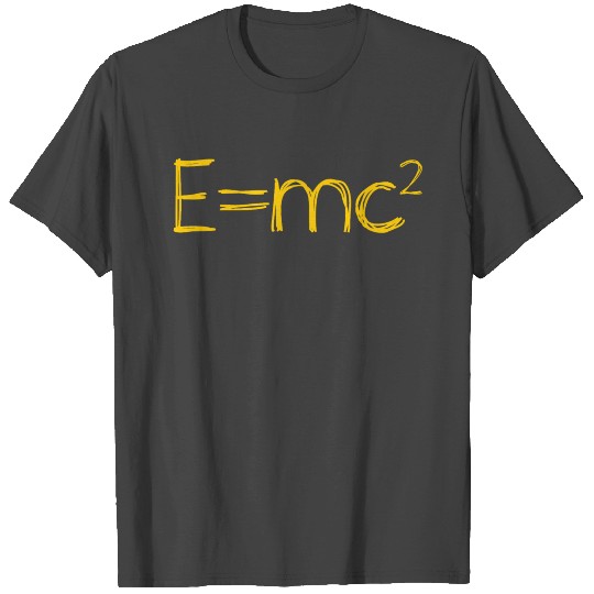 E=mc² - Albert Einstein - maths - mathematics - ma T Shirts