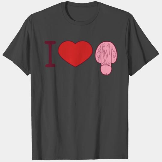 i love penis heart love balls sack cock sx sexy t T Shirts