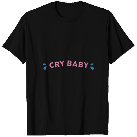 CRY BABY HIPSTER T Shirts