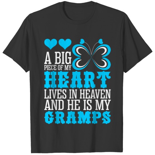 A Big Piece Of My Heart Lives In Heaven Gramps Tsh T-shirt