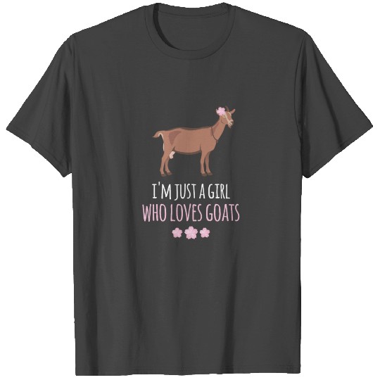 I´M Just A Girl Who Loves Goats Farmer Sheperd T Shirts