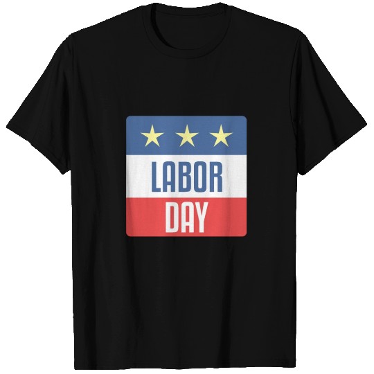 Labor day happy holiday celebration work gift usa T Shirts
