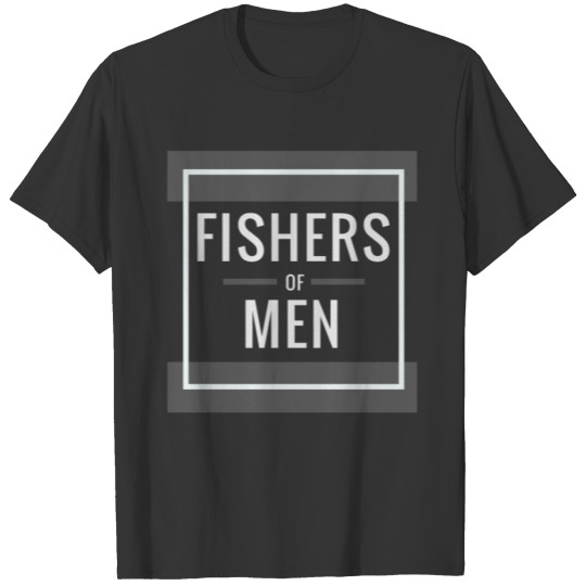 Fishers of Men, Jesus Christ, Gospel, T Shirts
