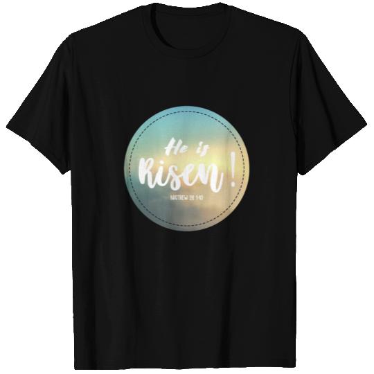 He is Risen, Easter T Shirts