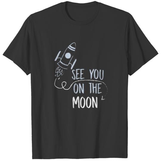 Rockets Space Moon Scientist Funny Gift T-shirt
