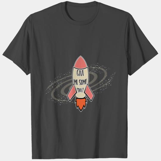 give me some space funny astronomy T Shirts
