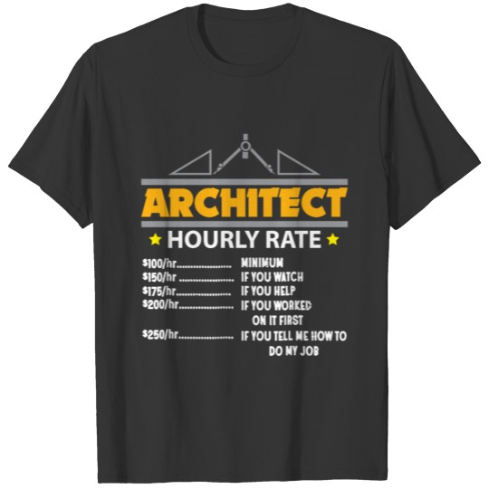 Architect Hourly Rate Funny Handyman Dad T-shirt