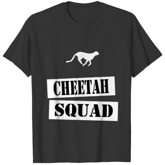 join the cheetah squad T Shirts