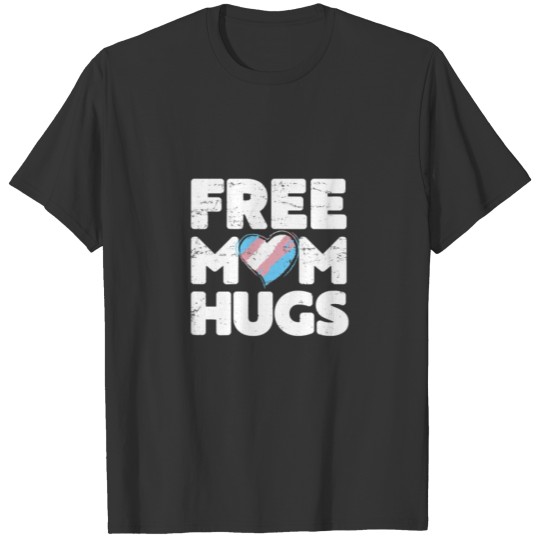 Womens Free Mom Hugs Tshirt Free Mom Hugs Transge T-shirt