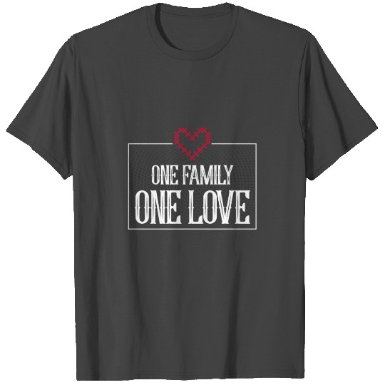 Family Love And Affection Gift ideaT-T Shirts