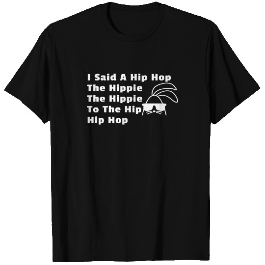 I Said A Hip Hop T Shirts
