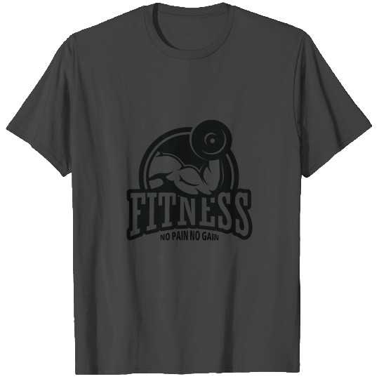 fitness no pain no gain T Shirts