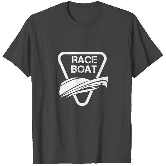 Raceboat Powerboat Speedboat Race Boat Ship Crew T Shirts