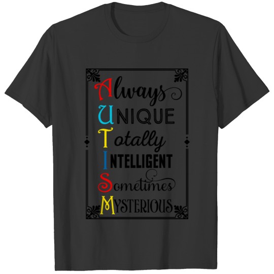 Colorful Autism Slogan Autism Awareness T-Shirt T-shirt