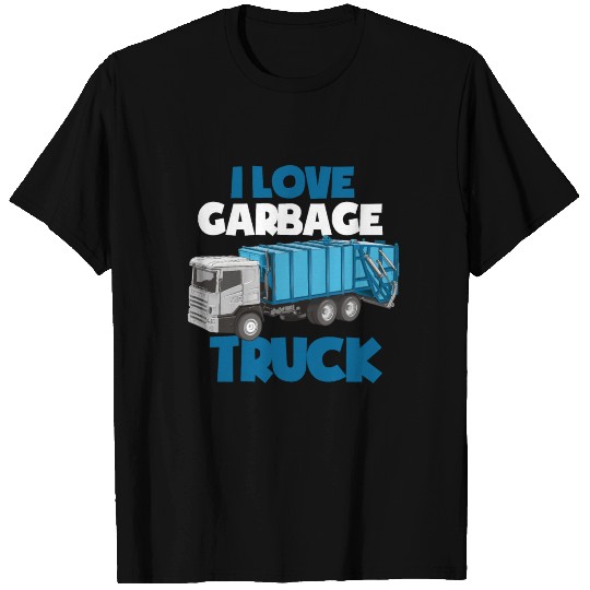 I Love Garbage Truck T Shirts