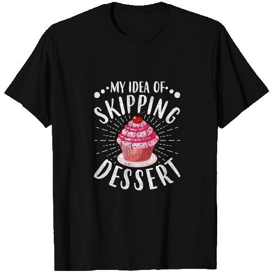 Hilarious Skipping Cupcake Dessert T Shirts