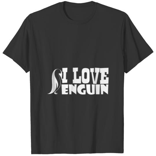 I love Penguin T-shirt