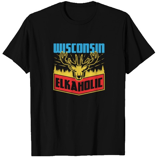 Wisconsin Elkaholic T Shirts