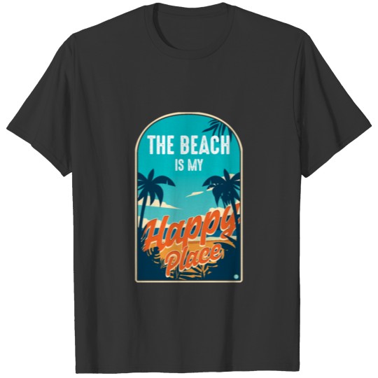 The Beach is My Happy Place T Shirts Vacation Gift