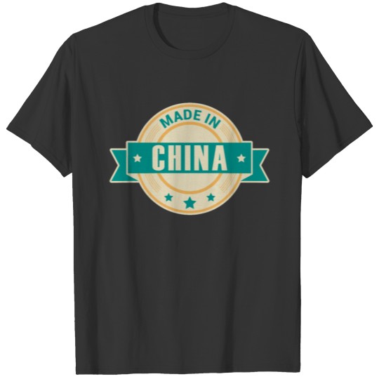 Made in China T-shirt